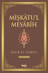 Mişkatu'l Mesabih 5. Cilt