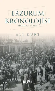Erzurum Kronolojisi; -Yirminci Yüzyıl-