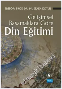 Gelişimsel Basamaklara Göre Din Eğitimi -         2023