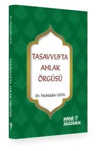 Tasavvufta Ahlak Örgüsü