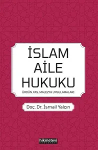 İslam Aile Hukuku; (Ürdün, Fas, Malezya, Uygulamaları)