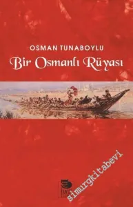 Bir Osmanlı Rüyası -         2017