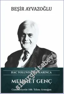 Mehmet Genç - Hac Yolunda Bir Karınca CİLTLİ -