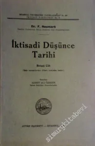 İktisadi Düşünce Tarihi 1. Cilt: Eski Zamanlardan Klasik Mektebe Kadar -