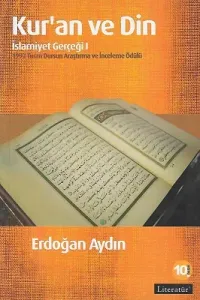 Kur'an ve Din - İslamiyet Gerçeği 1