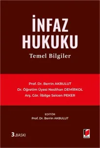İnfaz Hukuku Temel Bilgiler