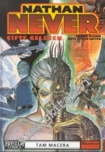 Nathan Never 1: Çifte Gelecek -        2003