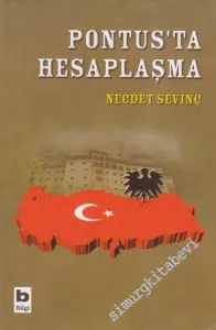 Pontus'ta Hesaplaşma -        2007