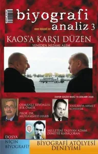 Biyografi Analiz 3 ve Kaos'a Karşı Düzen