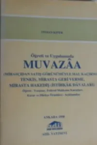 Öğreti ve Uygulamada Muvazaa - Tenkis, Mirasta Geri Verme, Mirasta Hakediş