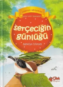 Serçeciğin Günlüğü - Ciltli Kitap