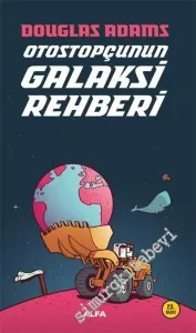 Otostopçunun Galaksi Rehberi - Otostopçu 1 -