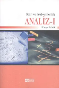 Teori ve Problemleriyle Analiz I
