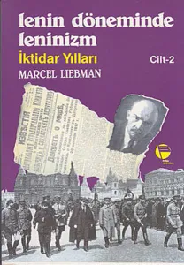 Lenin Döneminde Leninizm Cilt-2: İktidar Yılları