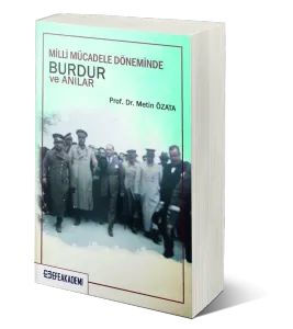 Milli Mücadele Döneminde Burdur ve Anılar