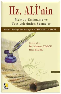 Hz. Alinin Mektup Emirname ve Tavsiyelerinden Seçmeler