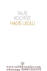 Hadis Usulü - Talat Koçyiğit