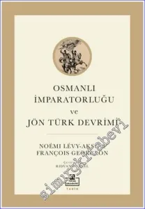 Osmanlı İmparatorluğu ve Jön Türk Devrimi -         2022