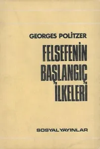 Felsefenin Başlangıç İlkeleri