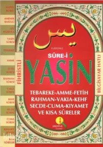 Sure-i Yasin - Bilgisayar Hatlı; Tebareke-Amme-Fetih-Rahman-Vakıa-Kehf-Secde-Cuma-Kıyamet ve Kısa Sureler