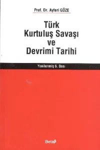 Türk Kurtuluş Savaşı ve Devrimi Tarihi