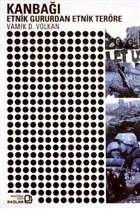 Kanbağı - Etnik Gururdan Etnik Teröre Kanbağı - Etnik Gururdan Etnik Teröre