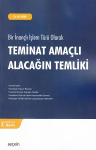 Teminat Amaçlı Alacağın Temliki