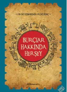 Burçlar Hakkında Her Şey