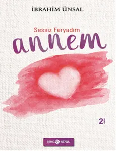 Sessiz Feryadım Canım Annem