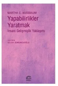 Yapabilirlikler Yaratmak; İnsani Gelişmişlik Yaklaşımı
