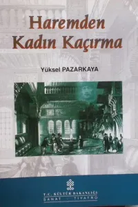 Haremden Kadın Kaçırma