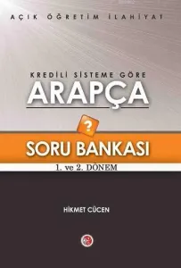 AÖF Kredili Sisteme Göre Arapça Soru Bankası 1. 2. Dönem