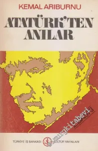 Atatürk'ten Anılar -