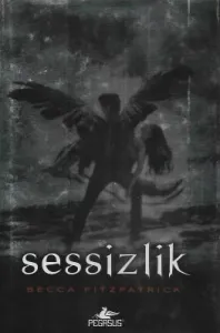 Sessizlik Ciltli Kitap - Hush Hush Serisi 3. Kitap