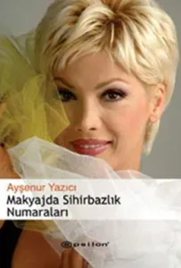 Makyajda Sihirbazlık Numaraları Makyajda Sihirbazlık Numaraları