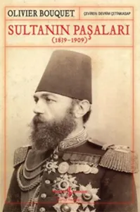Sultanın Paşaları (1839-1909)