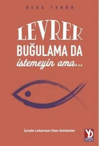 Levrek Buğulama da İstemeyin Ama