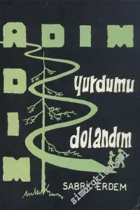 Adım Adım Yurdumu Dolandım  -        1965