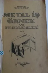 Metal İş Örnek ve Problemleri Cilt 1