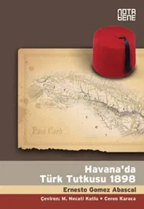 Havana'da Türk Tutkusu 1898