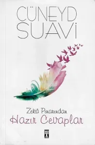 Zeka Pınarından Hazır Cevaplar