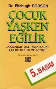 Çocuk Yaşken Eğilir
