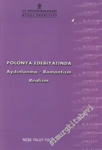 Polonya Edebiyatında Aydınlanma Romantizm Realizm -