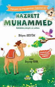 Hz. Muhammed (Sav) - Meryem ile Peygamber Öyküleri - 8
