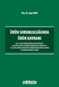 Ürün Sorumluluğunda Ürün Kavramı