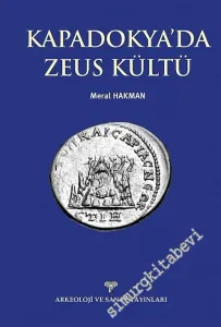 Kapadokya'da Zeus Kültü -        2015