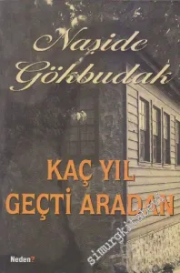 Kaç Yıl Geçti Aradan -