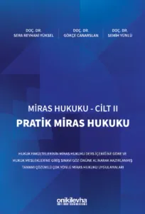 Miras Hukuku Cilt II Pratik Miras Hukuku