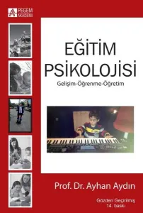 Eğitim Psikolojisi Gelişim-Öğrenme-Öğretim