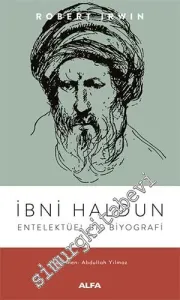 İbni Haldun : Entelektüel Bir Biyografi -         2021